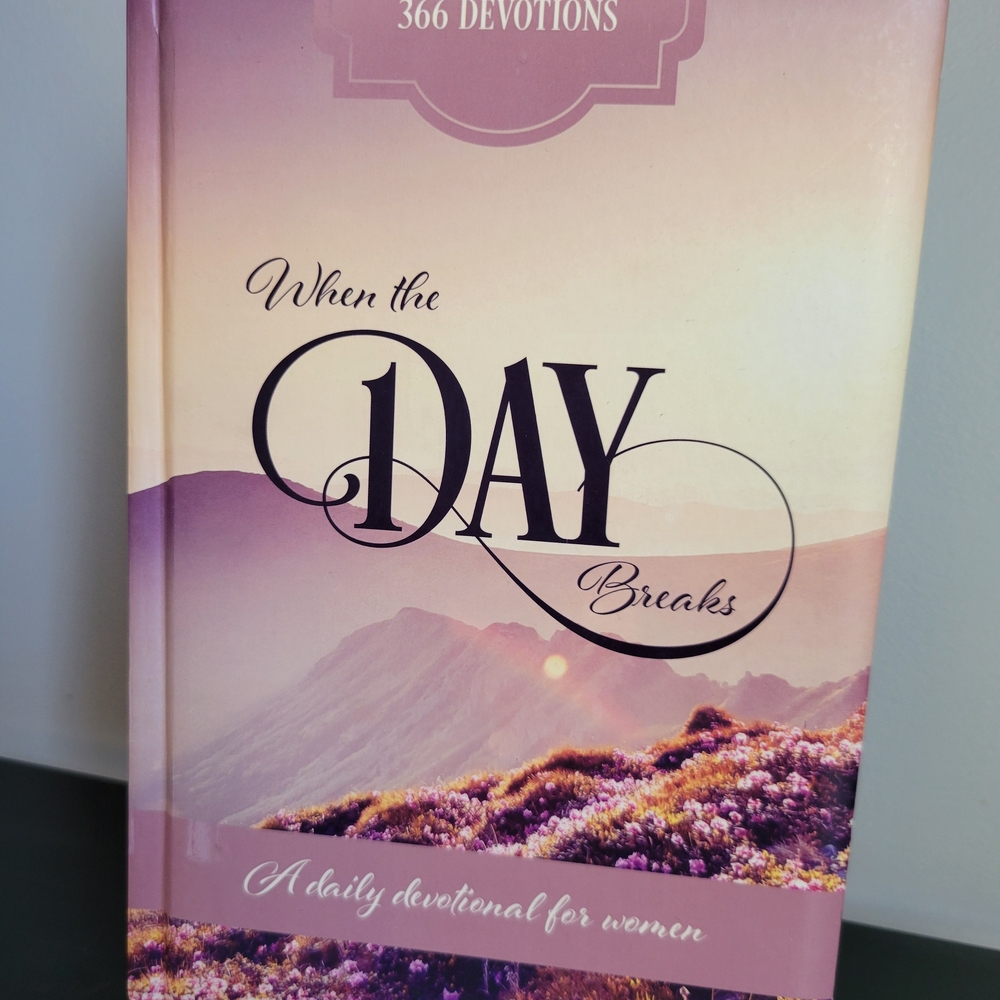 When the Day Breaks Devotional Book